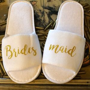 Bridesmaid slippers.